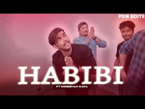 HABIBI-VELOCITY EDIT | @shreemanlegendliveofficial | HABIBI VELOCITY EDIT | HABIBI SONG EDIT