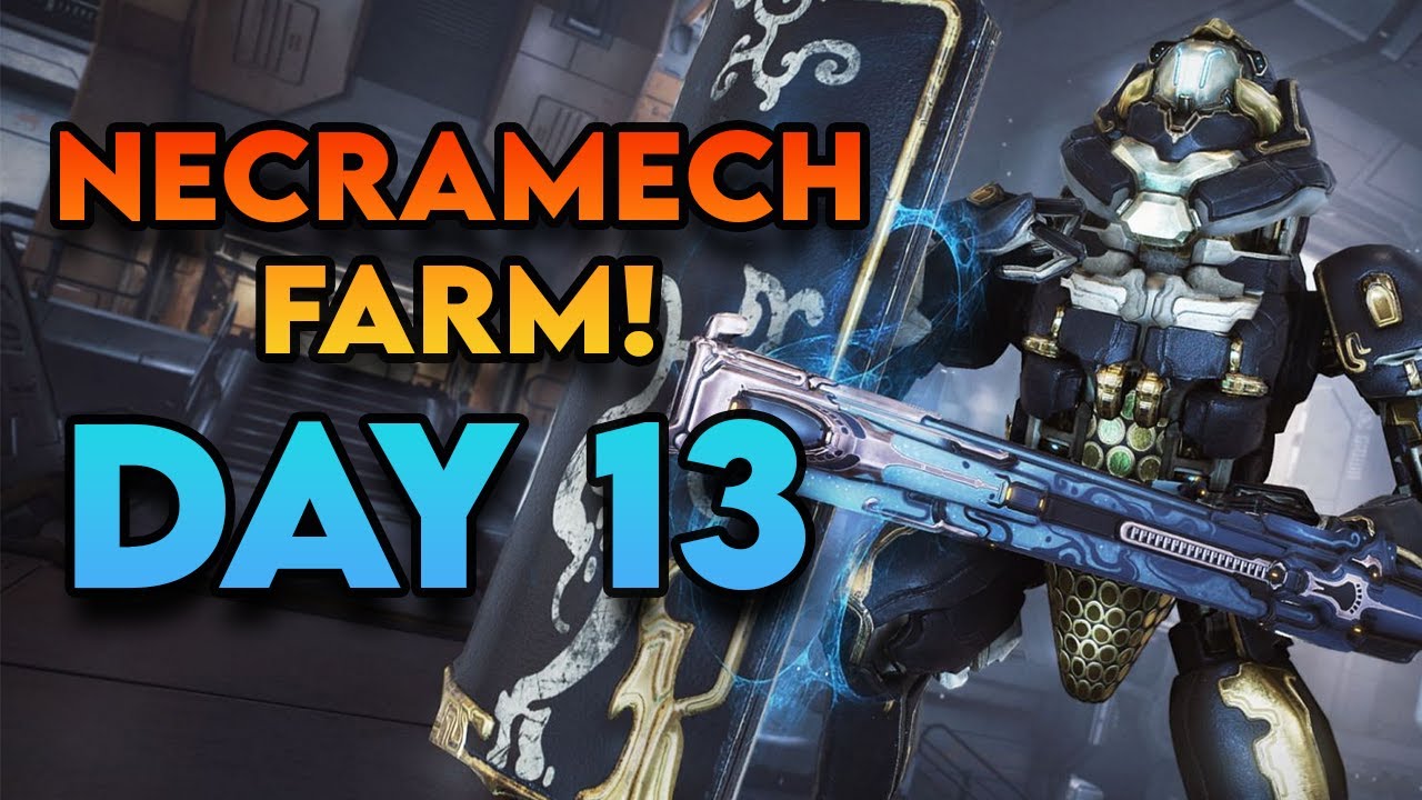 Warframe Day 13: Necramech Farm & More | Myelin Games