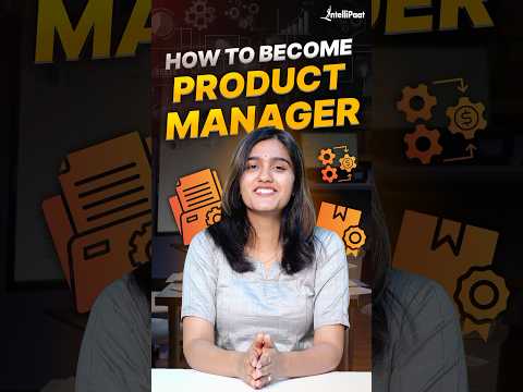 How to Become a Product Manager? | Product Manager Roadmap | Intellipaat #shorts #ProductManager