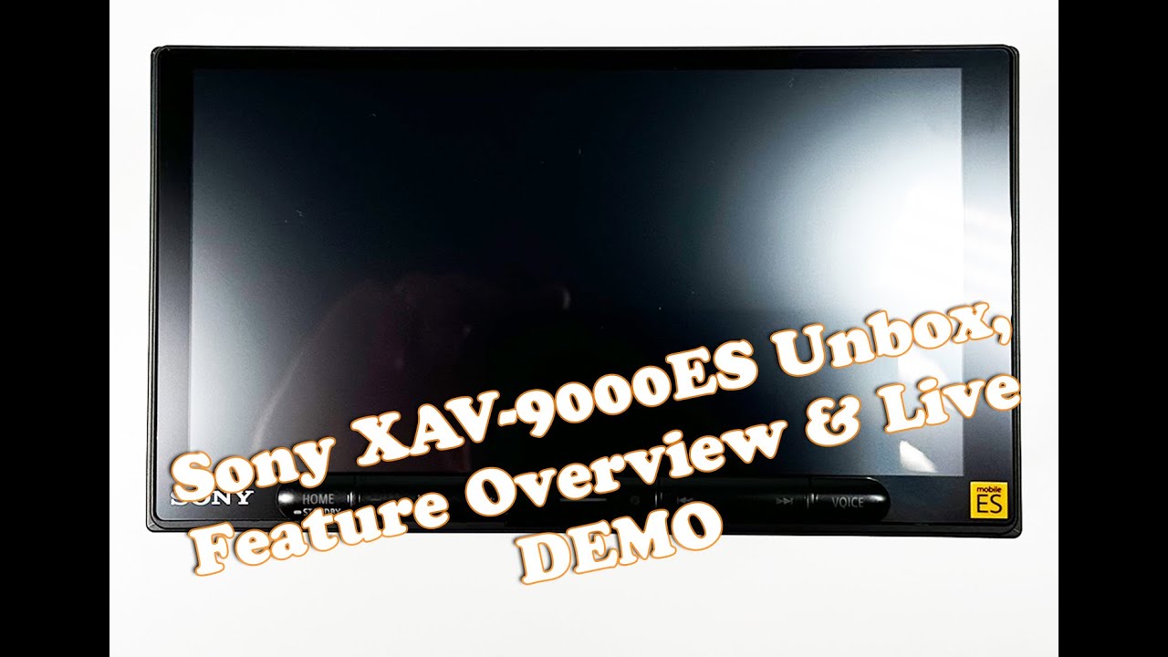 Sony Mobile ES XAV-9000ES Unbox, Feature Overview & Live Demo