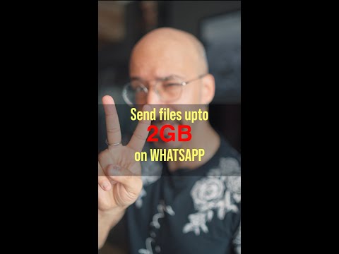 Send Large Files on Whatsapp