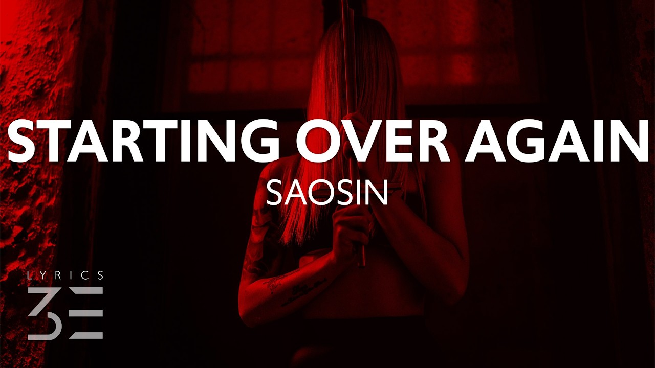 Saosin - Starting Over Again (Lyrics)