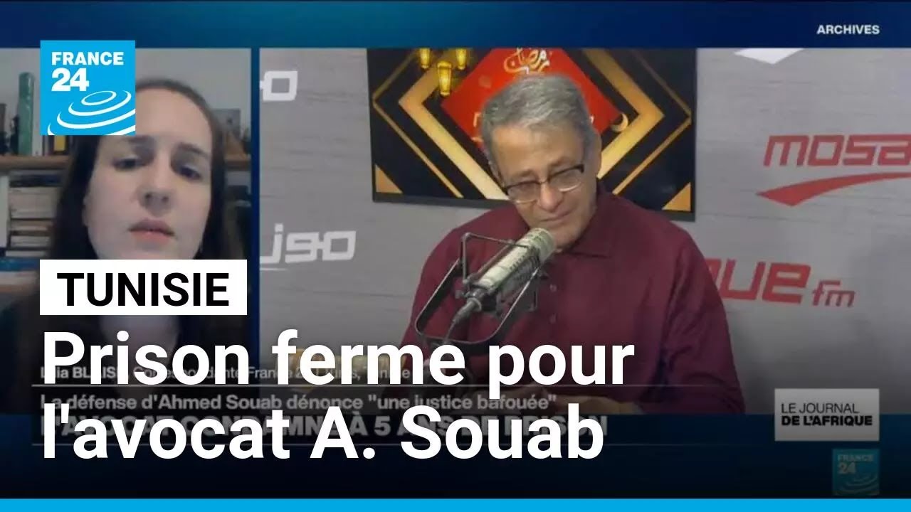 Tunisie : l'avocat Ahmed Souab condamné à 5 ans de prison pour avoir dénoncé des pressions politiques ⚖️