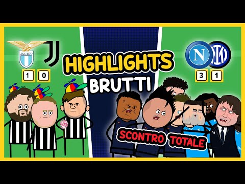 NAPOLI-INTER 3-1 e LAZIO-JUVENTUS 1-0 | HIGHLIGHTS BRUTTI