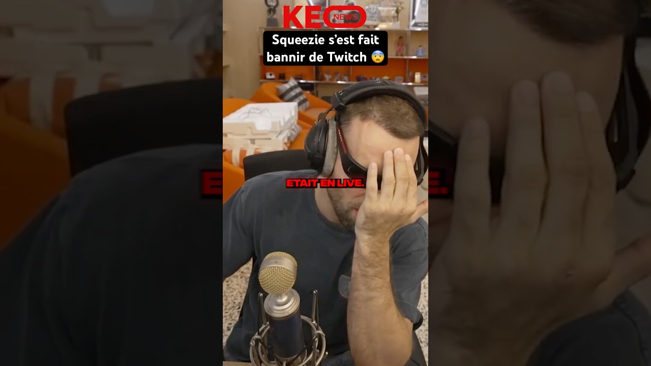 Squeezie Banned from Twitch 2 Weeks Before GP Explorer 😨