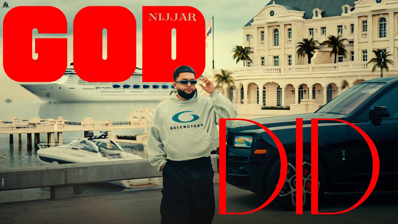 Nijjar - God Did (Official Music Video) Latest Punjabi Songs 2025