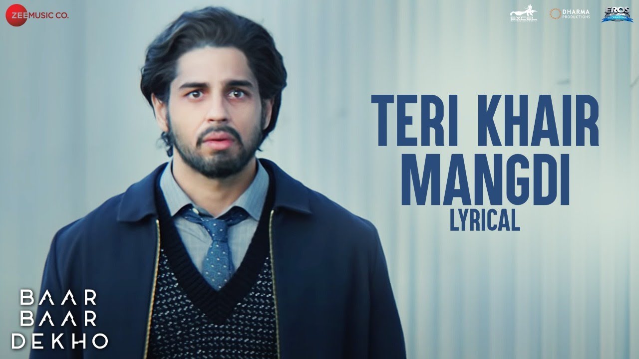 Teri Khair Mangdi Lyrical | Baar Baar Dekho 🎶