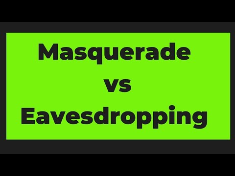 Masquerade vs Eavesdropping Attacks 🔍