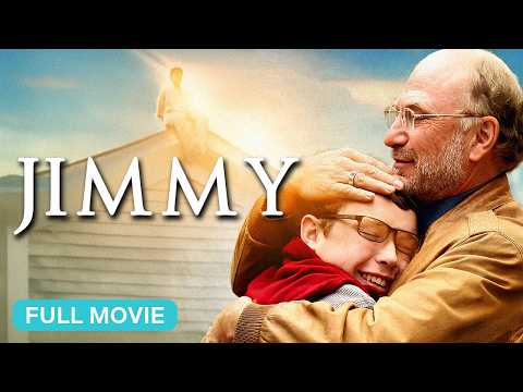 Jimmy - Full Christian Movie | Kelly Carlson | Ted Levine | Patrick Fabian