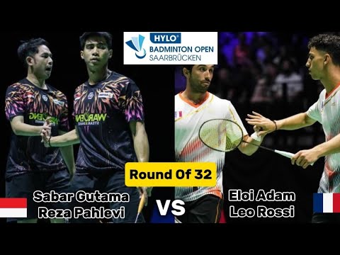 Sabar Karyaman Gutama/Reza Pahlevi Isfahani vs Eloi Adam/Leo Rossi | Hylo Open 2025