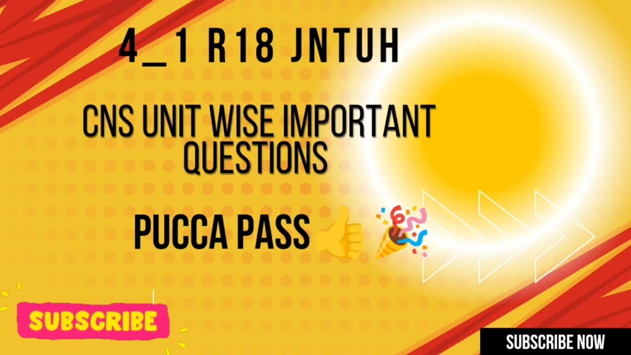 CNS UNIT WISE IMP QUESTIONS/ JNTUH R18