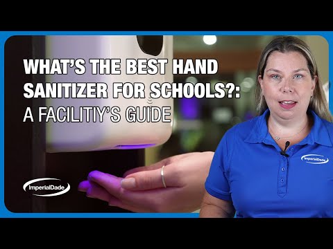 What is the Best Hand Sanitizer for Schools: Key Considerations