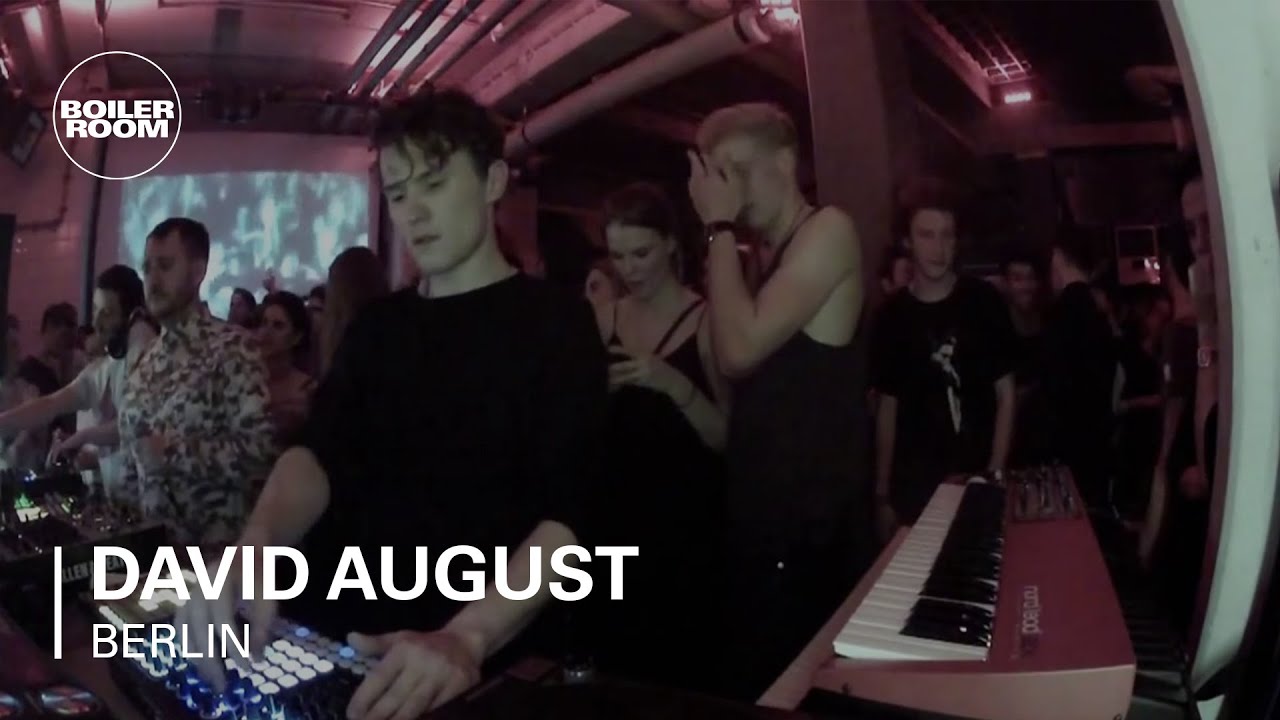 David August Live Set at Boiler Room Berlin