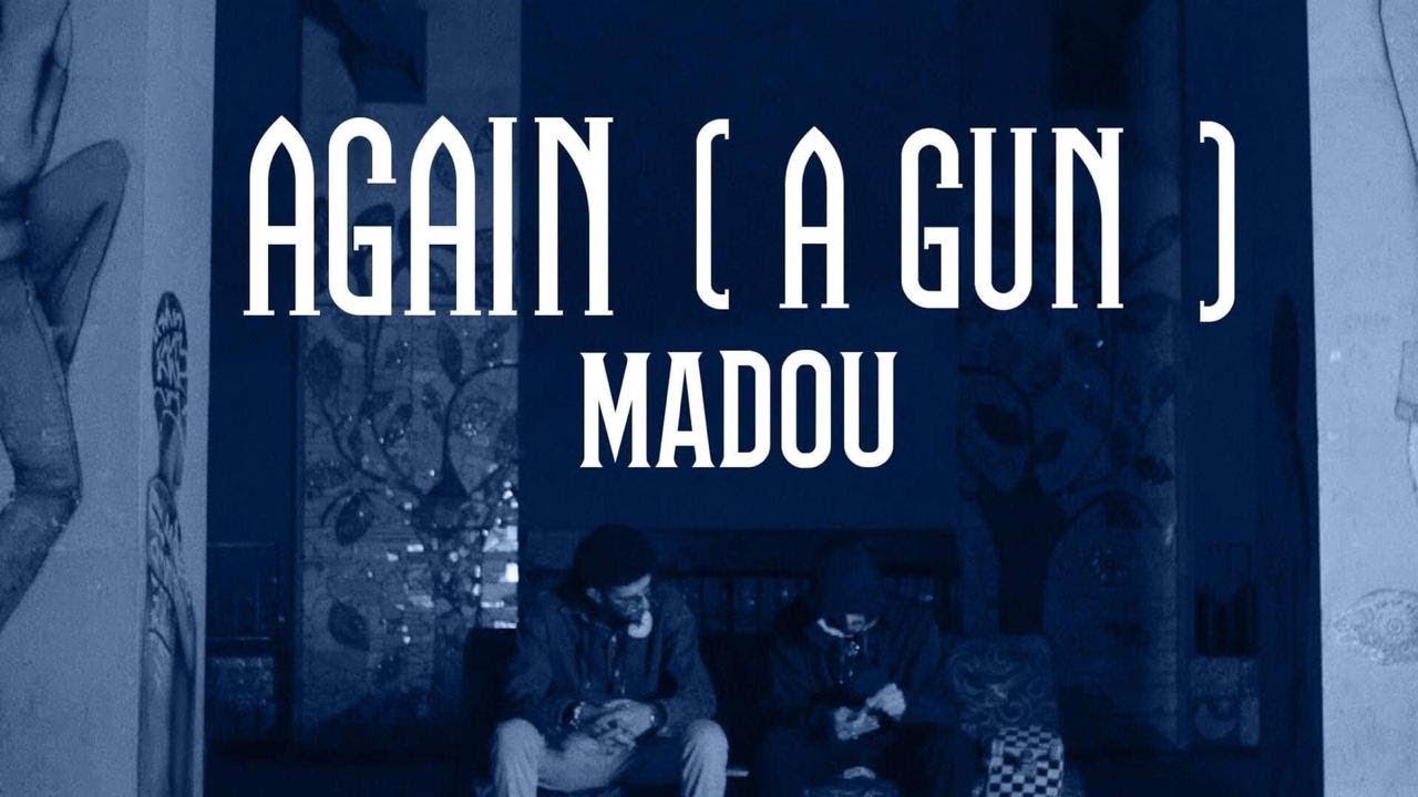 MADOU - AGAIN (A GUN) [Official Music Video] | 2019 🔫