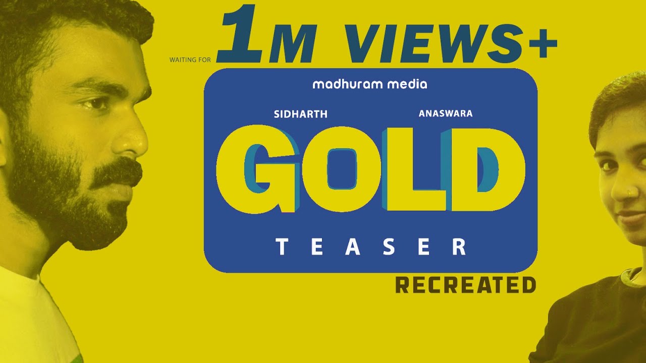 Gold Movie Teaser Recreated | Sidharth  | Anaswara  | Akshay Kasper | Vishnu TM | Hari kakkarath