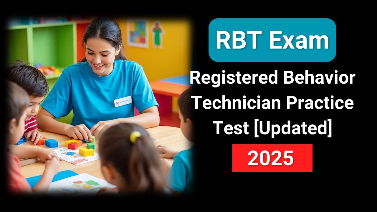 RBT Exam Practice Test 2025: Questions & Answers π
