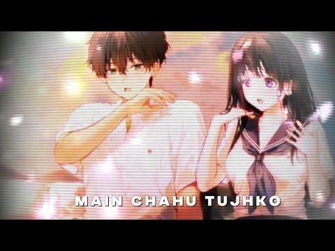 Main Chahu tujhko meri jaan bepanah / Status video /like and subscribe #viral #lovestatus