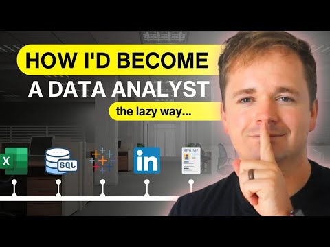 How I Would Become a Data Analyst In 2025 (if I had to start over again)