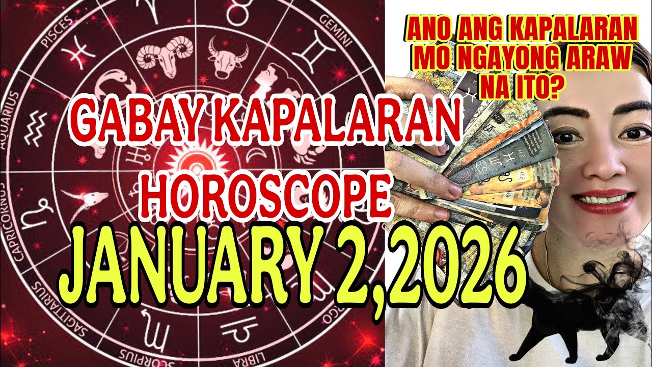 Gabay Kapalaran Horoscope Jan 2, 2026 🔮