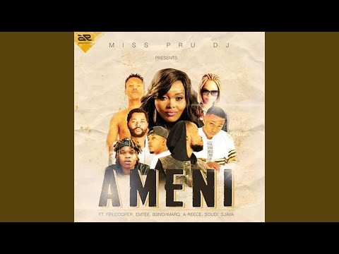 Ameni (feat. Emtee, Saudi, Sjava, Fifi Cooper, A-Reece, B3nchMarq)