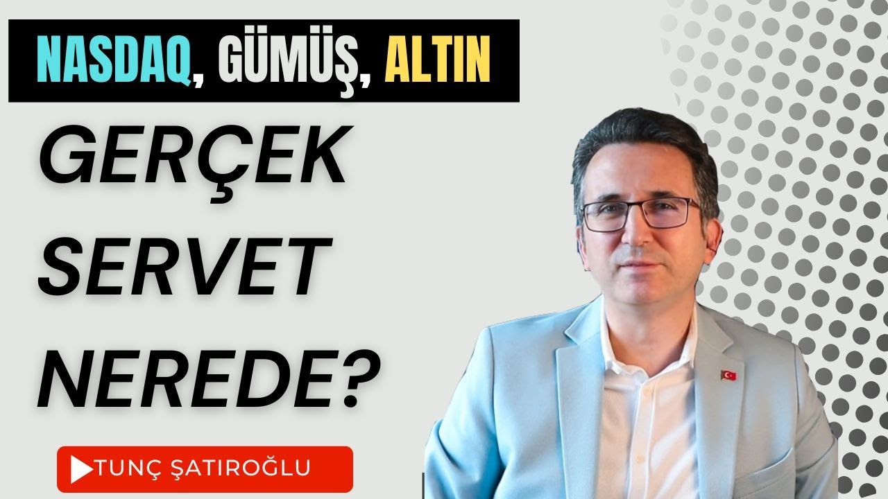 Gerçek Servet Nerede? BIST, Altın, Gümüş ve Nasdaq Analizi 💰