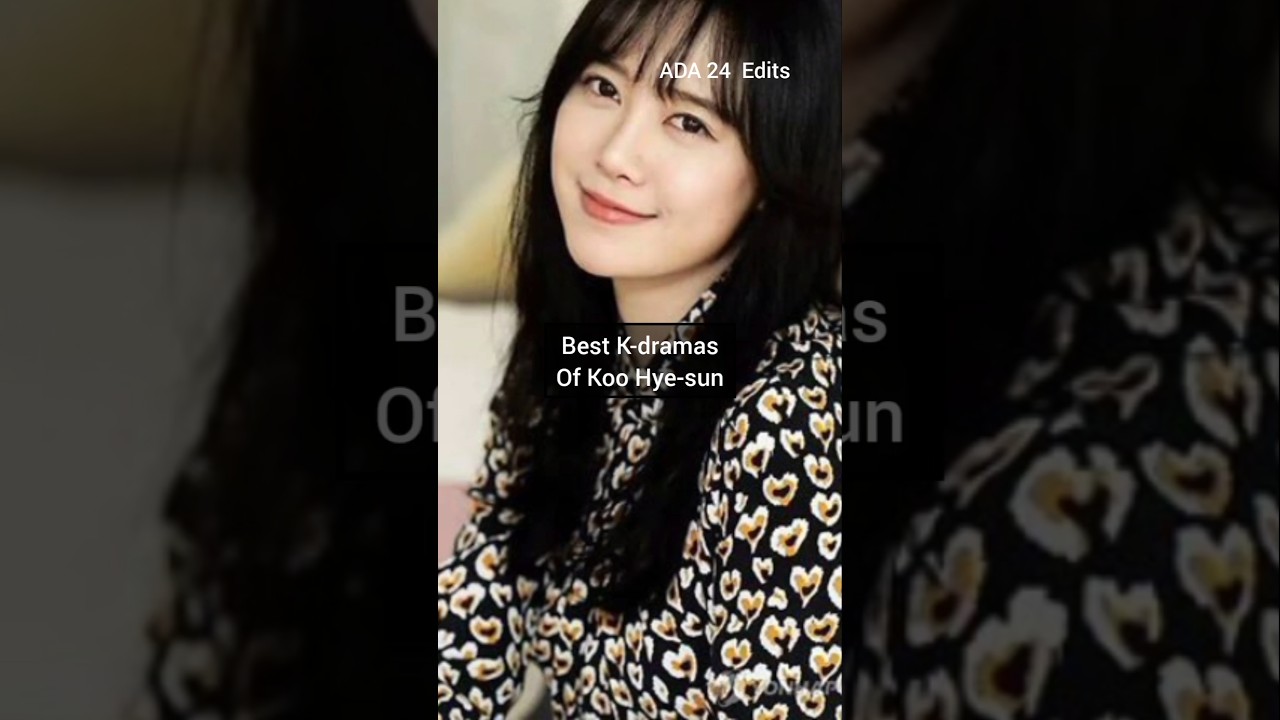 Best K-dramas Of Koo Hye-sun 😍 #kdrama #koohyesun #leeminho #youtubeshorts #shorts