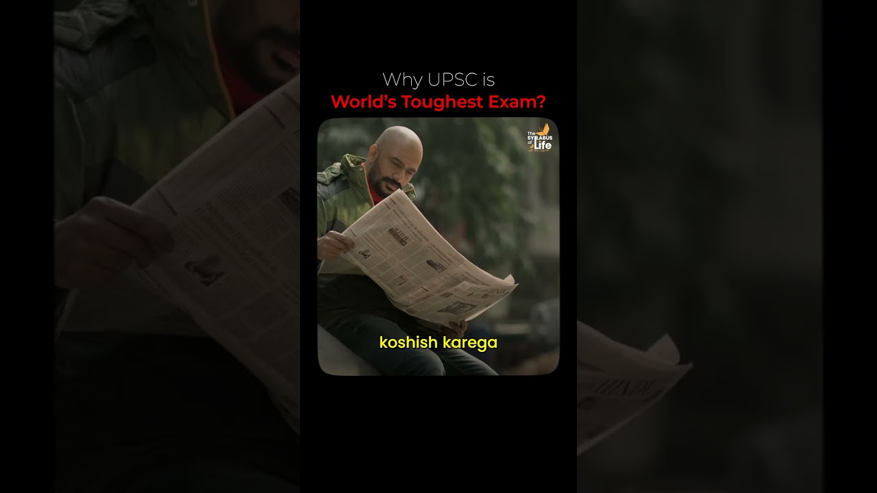 Why UPSC Is Considered the World’s Toughest Exam