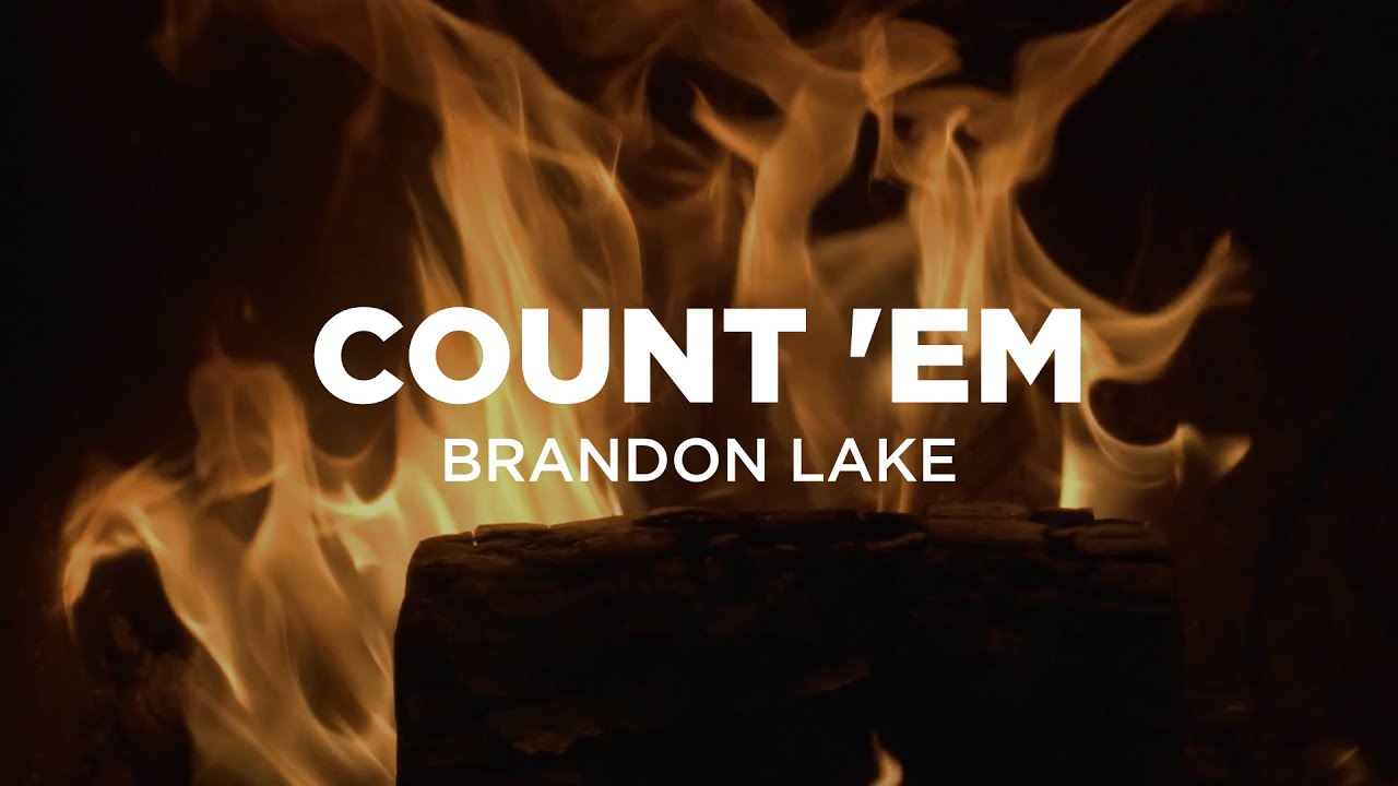 Count 'Em by Brandon Lake 🎶