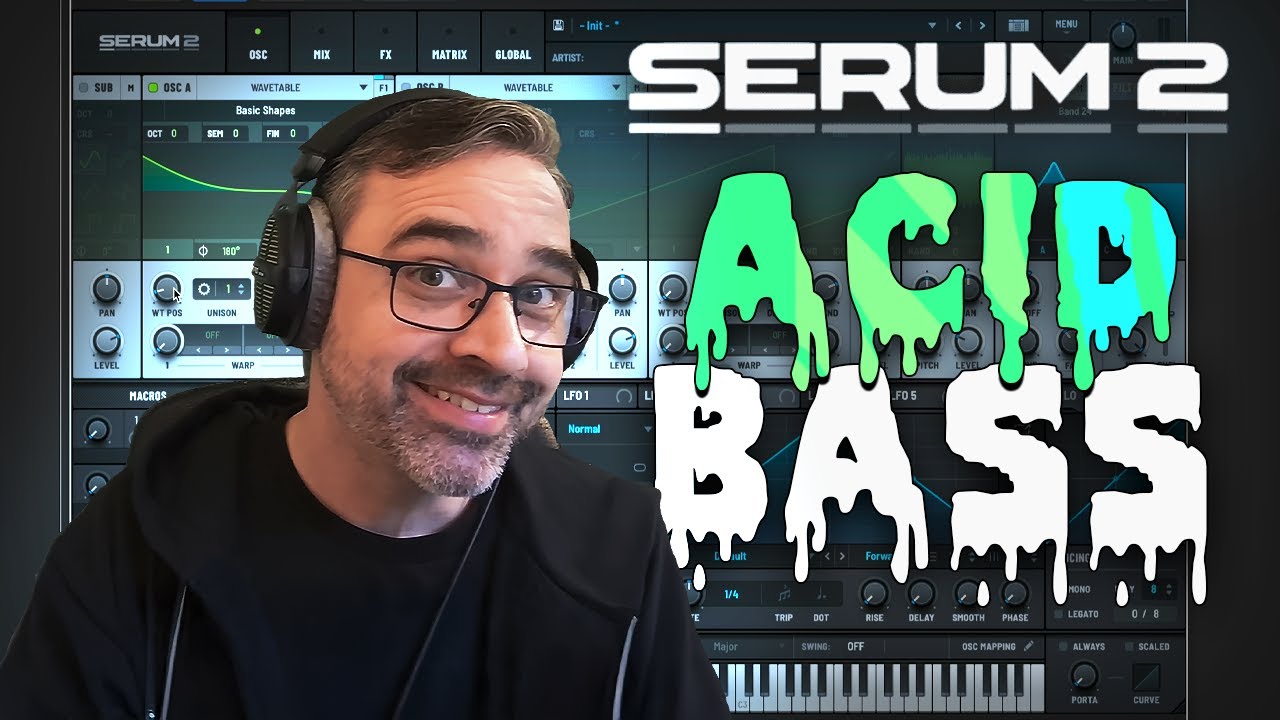 Create Acid Bass in Serum 2 in 2 Minutes π΅