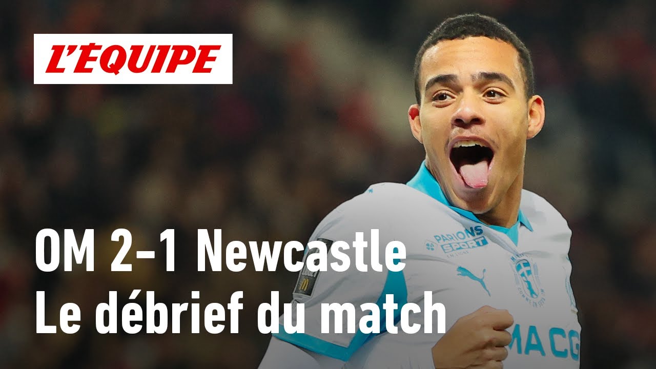 OM vs Newcastle: Marseille's Stunning Comeback ⚽