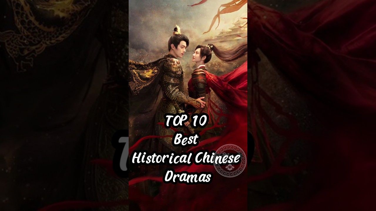 TOP 10 Top 10 Must-Watch Historical Chinese Dramas for 2024 🎬