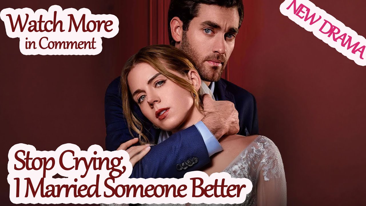 Married Someone Better: Stop Crying 😄