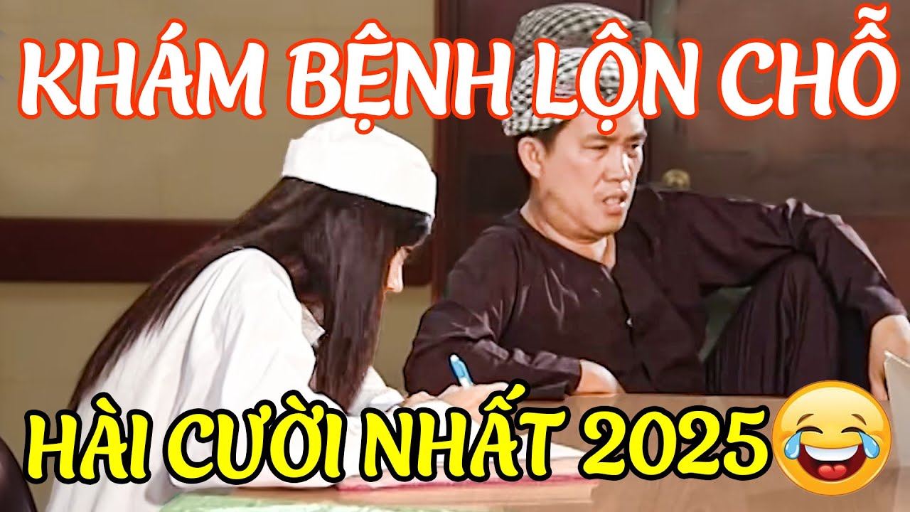 Hài Hước Cười Bể Bụng: Khám Bệnh Lộn Chỗ | Phần 2025 🤣