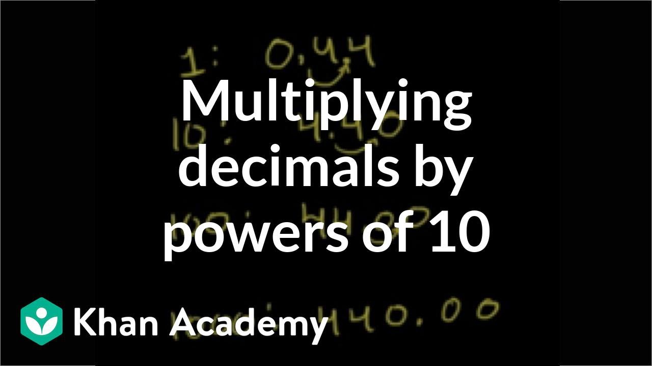 Master Multiplying Decimals by Powers of 10 | Free Pre-Algebra Practice on Khan Academy