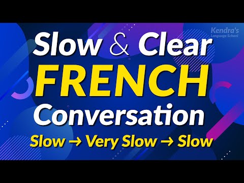 Slow & Clear! Practice Basic French Phrases to Improve your Conversation