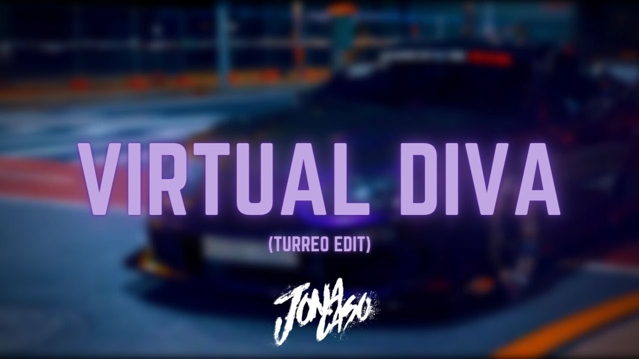 Virtual Diva (Turreo Edit) - Jona Caso & Don Omar 🎶