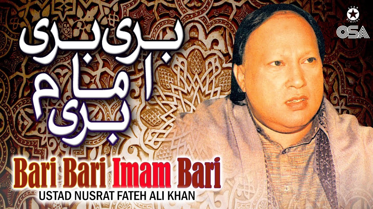 Bari Bari Imam Bari | Nusrat Fateh Ali Khan | Official