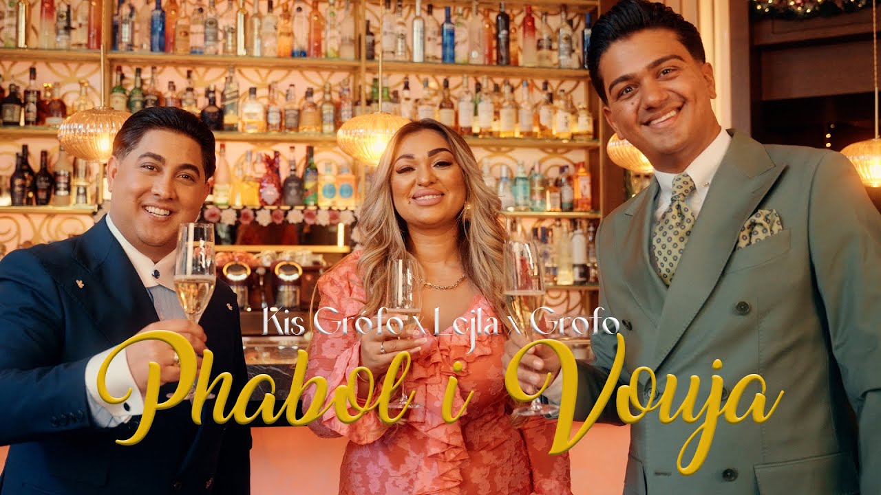 Kis Grófo X Lejla X Grofo – Phabol i Vouja 🎶