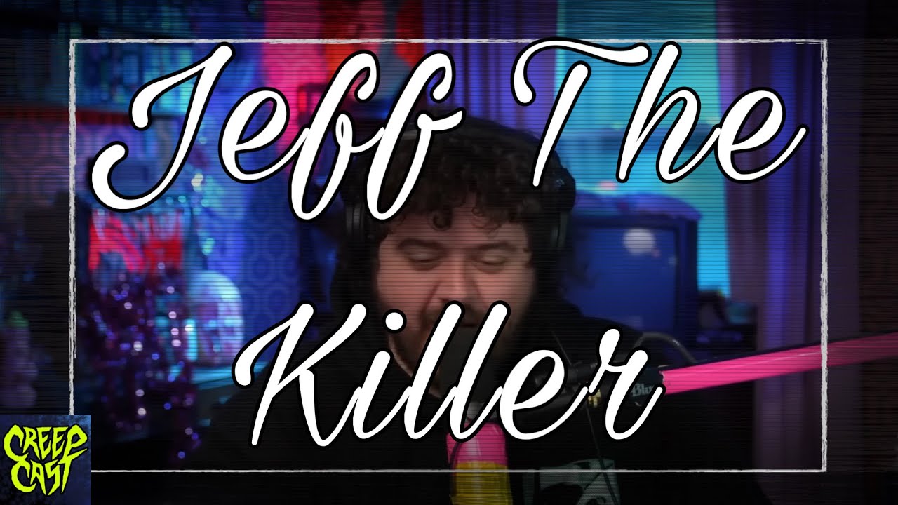 CreepCast: Jeff The Killer Funny Moments π