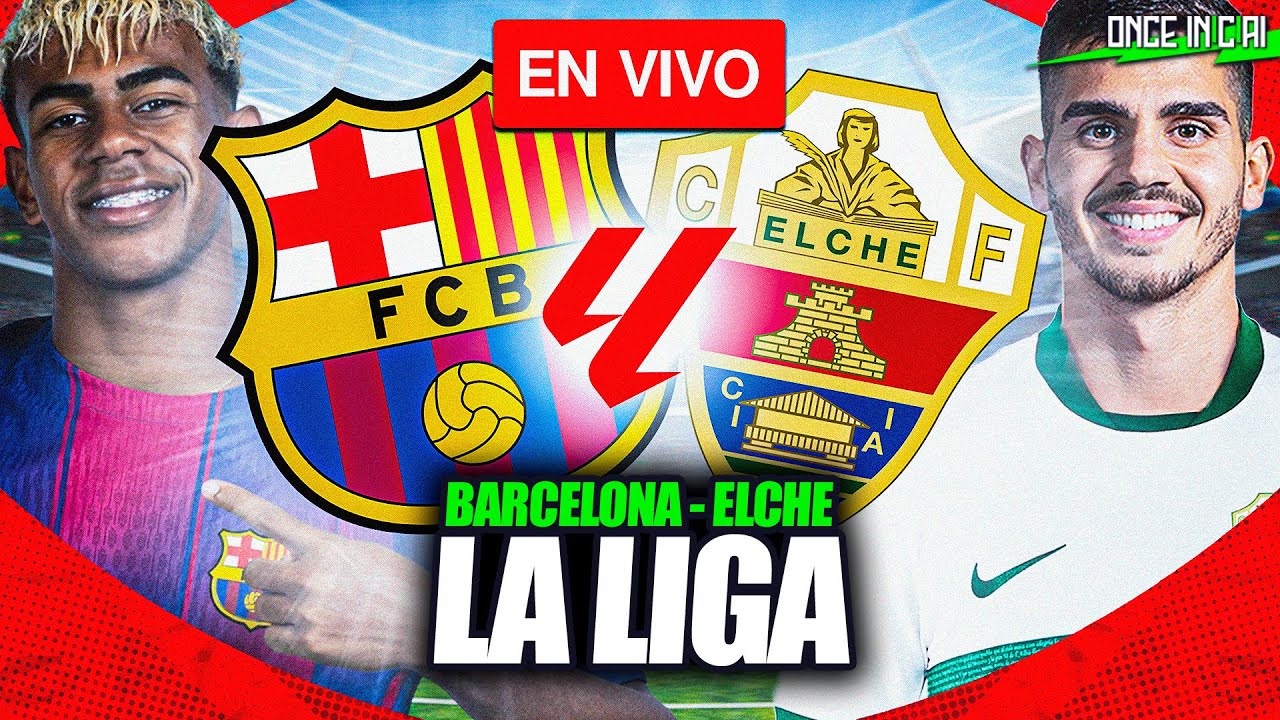 ¡Vive en directo el emocionante Barcelona vs Elche en La Liga Jornada 11! ⚽
