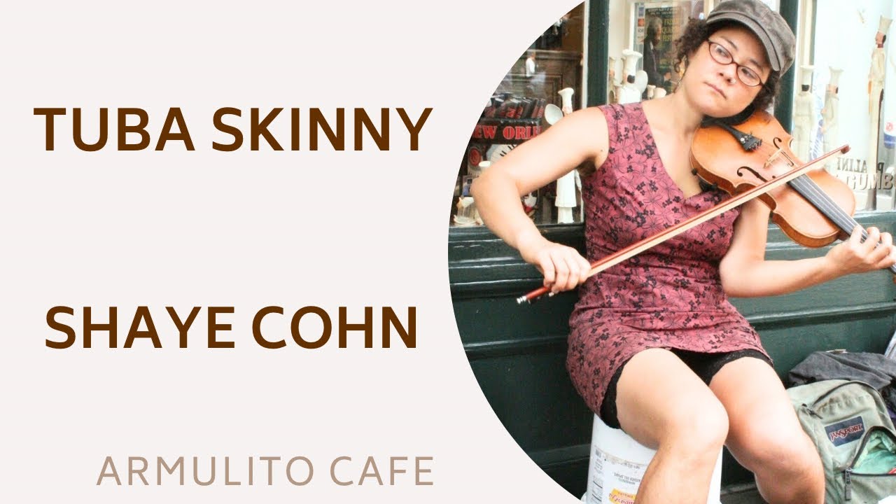 Shaye Cohn's Musical Journey with Tuba Skinny 🎺