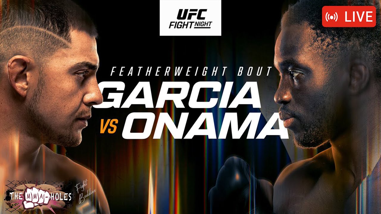 🔴UFC VEGAS 110: GARCIA x ONAMA | LIVE STREAM