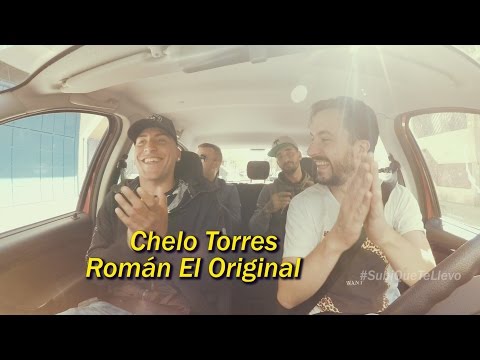 #SubiQueTeLlevo - Chelo Torres y Román El Original