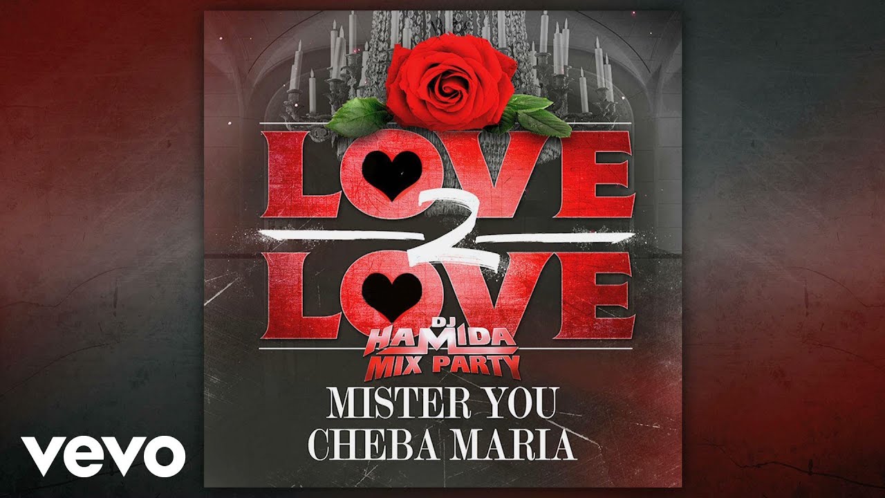 DJ Hamida ft. Mister You & Cheba Maria - Love 2 Love (Audio) | New Release May 25 🎶