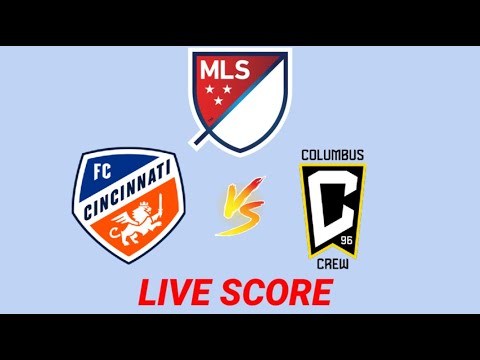 FC Cincinnati vs Columbus Crew | Major League Soccer Live Score