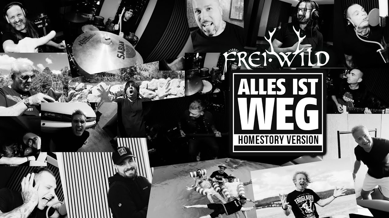Frei.Wild - Alles ist weg (Homestory Version) 🎬 | Exklusive Einblicke & Behind-the-Scenes