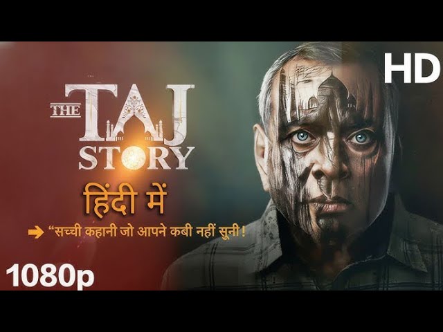 The Taj Story | Paresh Rawal, Zakir Hussain Hindi Dubbed Full Movie (HD)