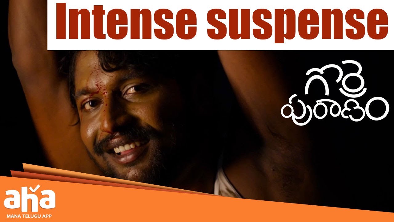 Gorre Puranam Telugu Movie | Intense Suspense & Best Scenes | Starring Suhas on Aha 🎬