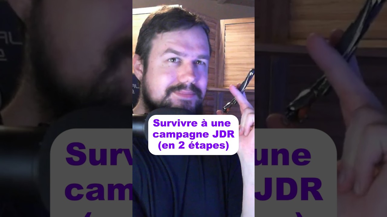 Survivre en campagne JDR : 2 étapes clés 🎲