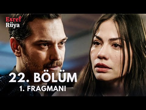 Eşref Rüya 22. Bölüm Fragmanı